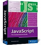 JavaScript: The Comprehensive Guide to Learning Professional JavaScript Programming (The Rheinwerk Computing)