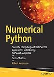 Numerical Python: Scientific Computing and Data Science Applications with Numpy, SciPy and Matplotlib