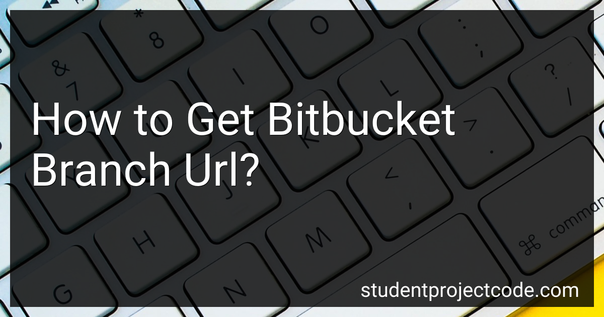 How to Get Bitbucket Branch Url in 2024?