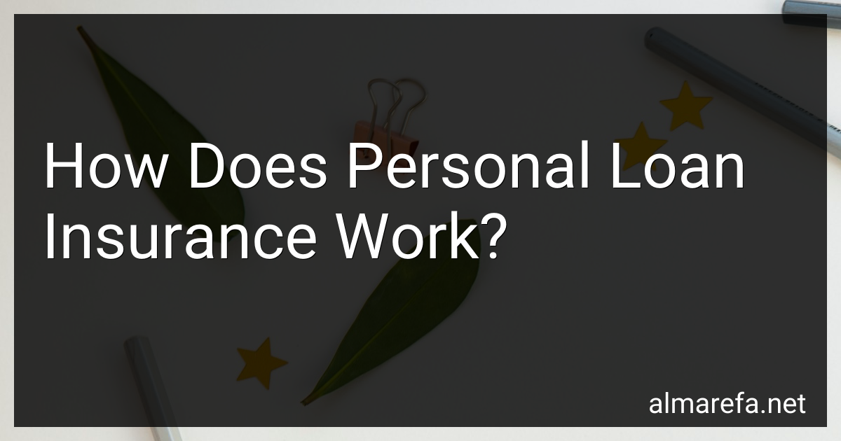How Does Personal Loan Insurance Work in 2025?
