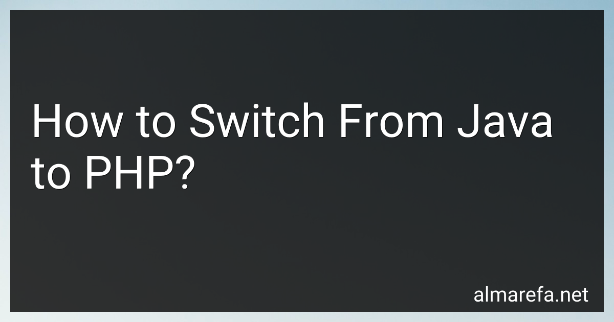 How to Switch From Java to PHP in 2025?