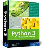 Python 3: The Comprehensive Guide to Hands-On Python Programming