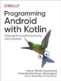 Programming Android with Kotlin: Achieving Structured Concurrency with Coroutines