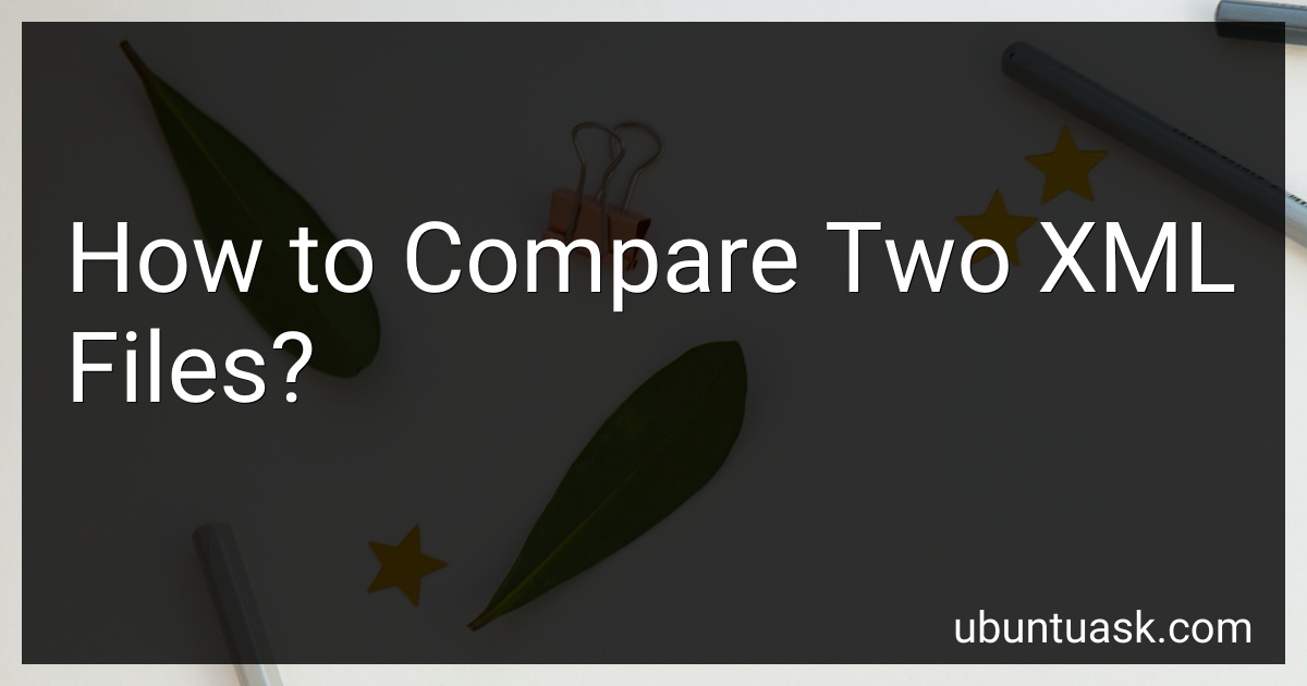 How To Compare Two XML Files In 2024 