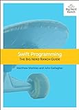 Swift Programming: The Big Nerd Ranch Guide (Big Nerd Ranch Guides)