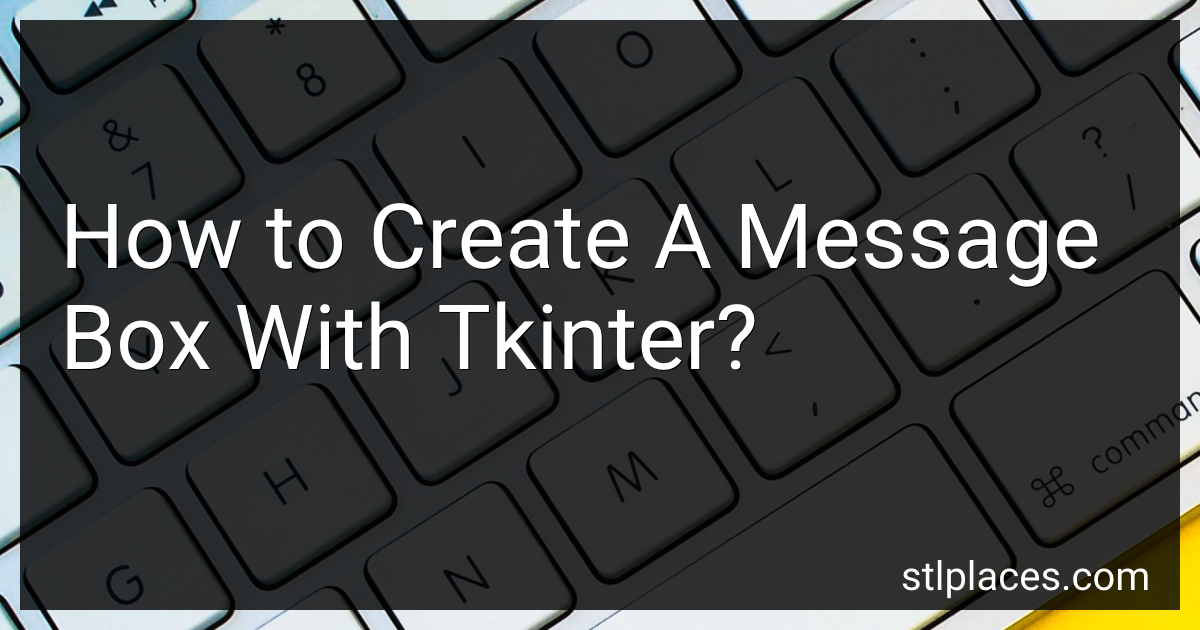 How to Create A Message Box With Tkinter in 2025?