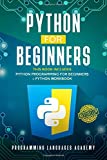 Python for Beginners: 2 Books in 1: Python Programming for Beginners, Python Workbook